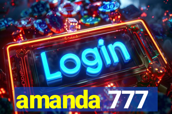 amanda 777